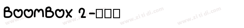 BoomBox 2字体转换